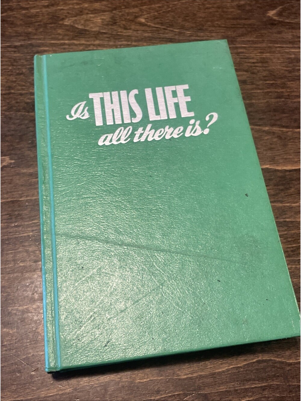 Is This Life All There Is? - 1974 - Watchtower Society Hardcover Book